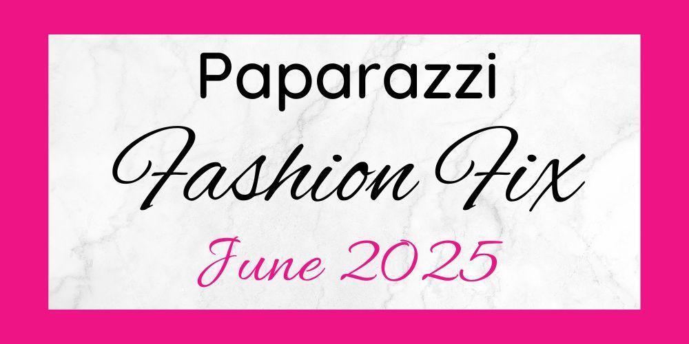 June 2025 Fashion Fix Sets are here!