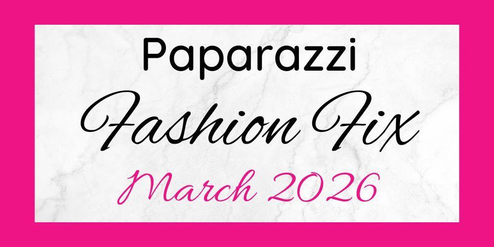 March 2026 Fashion Fix Sets are here!